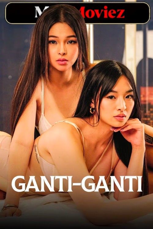 [18＋] Ganti-Ganti (2023) Filipino UNARTED Movie download full movie